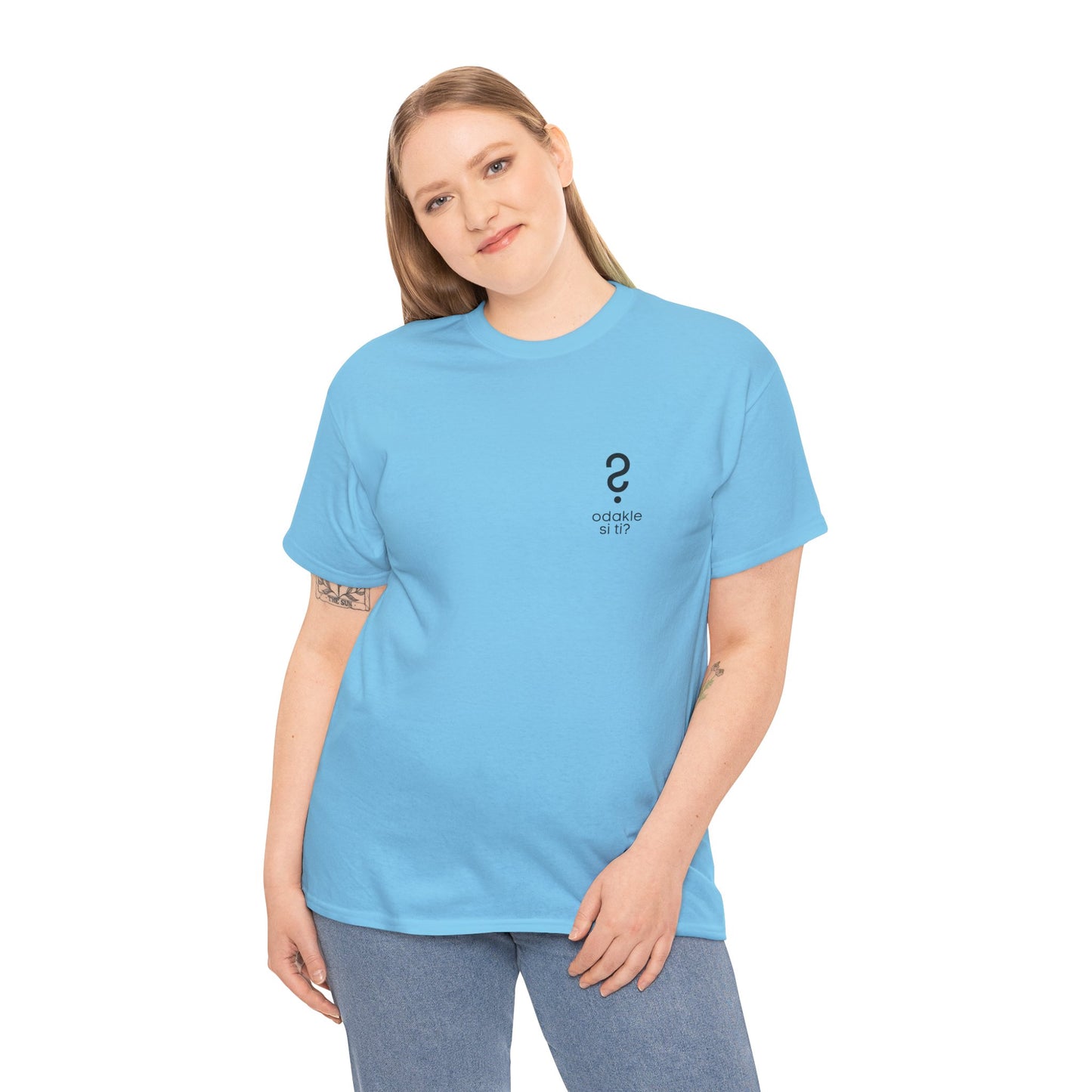 T-Shirt "odakle si ti" unisex