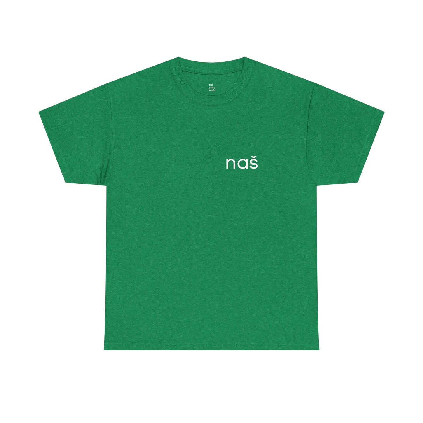 T-Shirt "naš 2" unisex