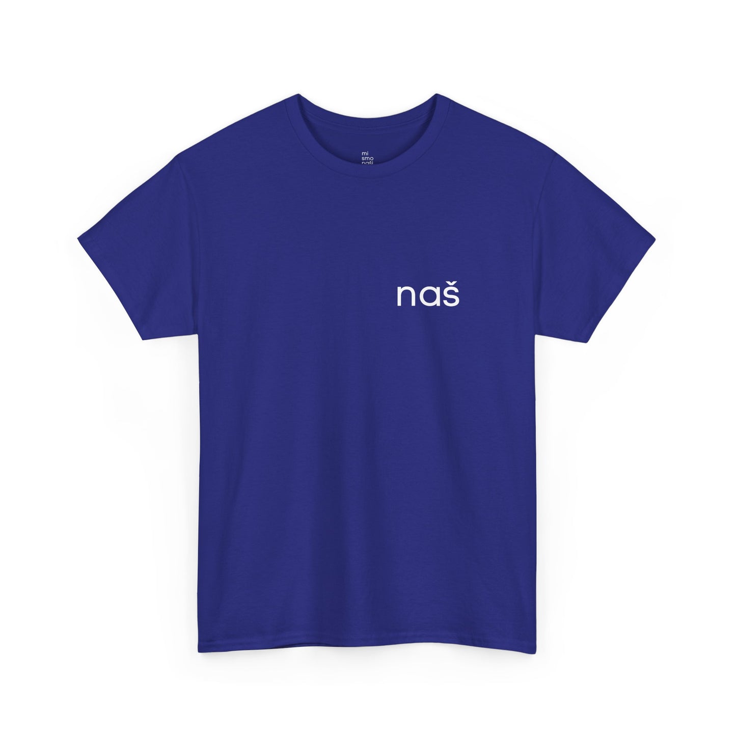 T-Shirt "naš 2" unisex