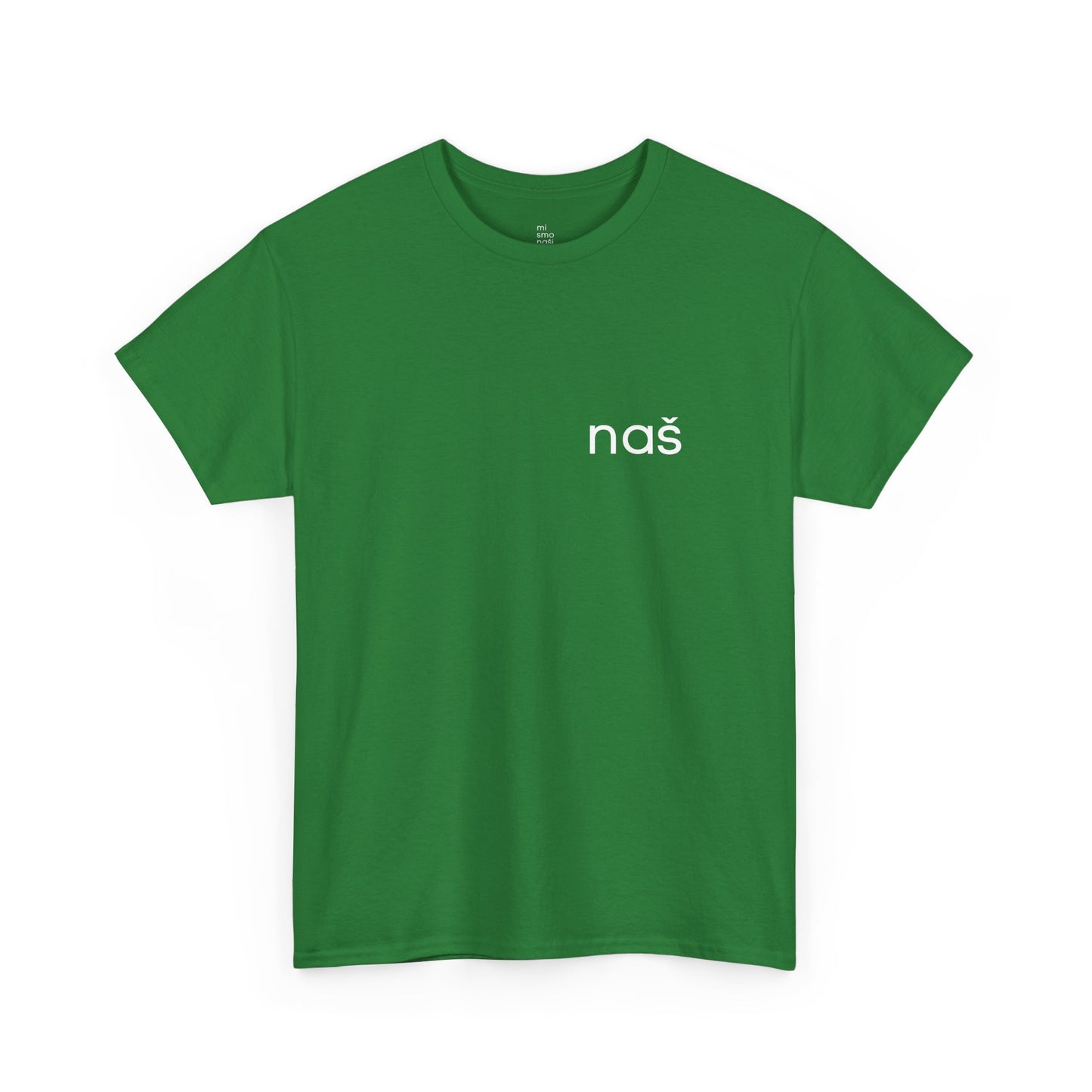 T-Shirt "naš 2" unisex