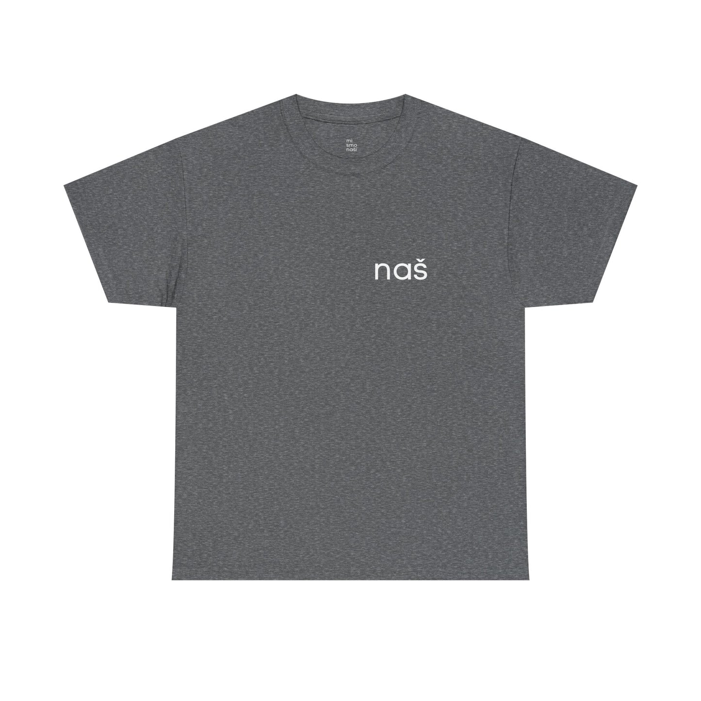T-Shirt "naš 2" unisex