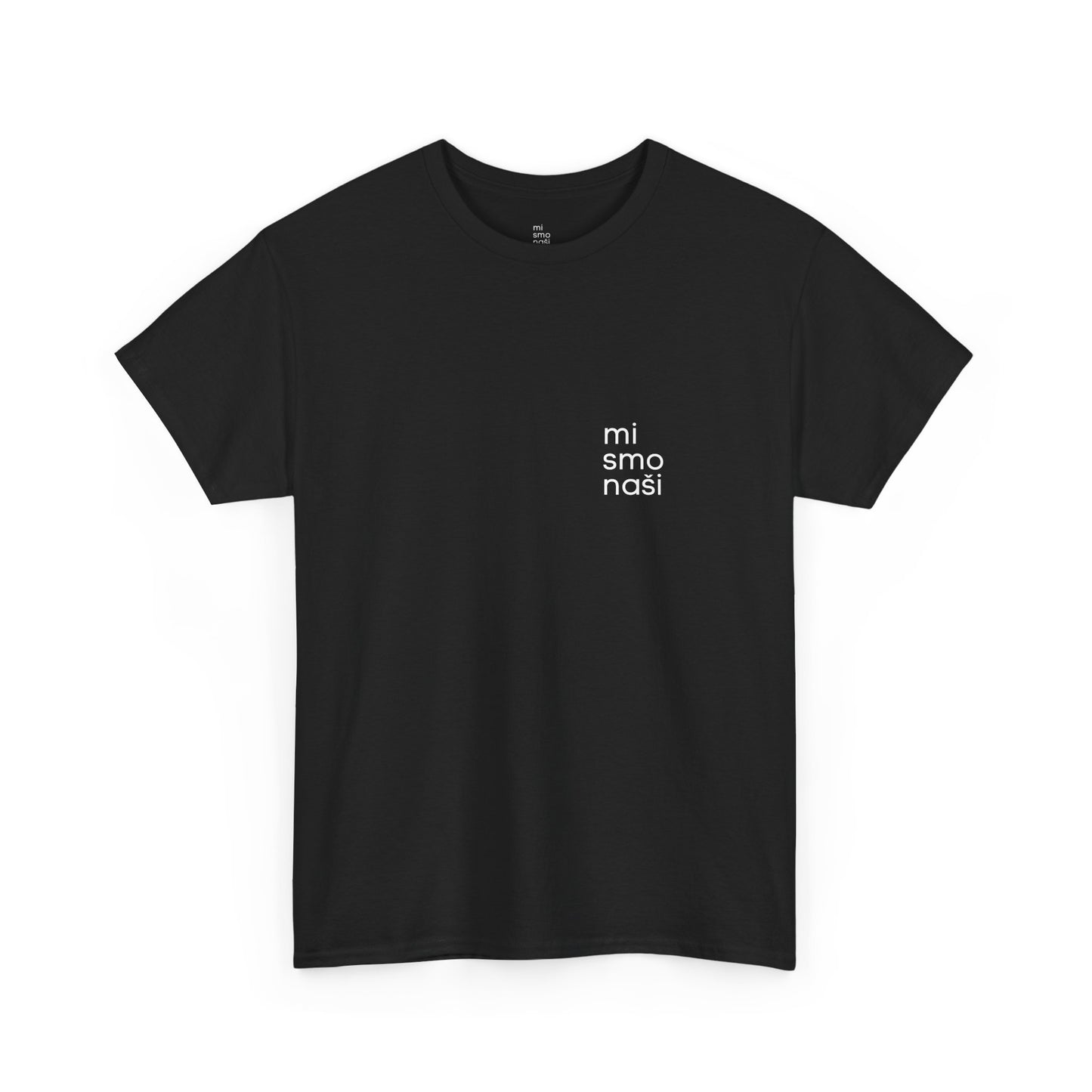 T-Shirt "mi smo naši 2" unisex
