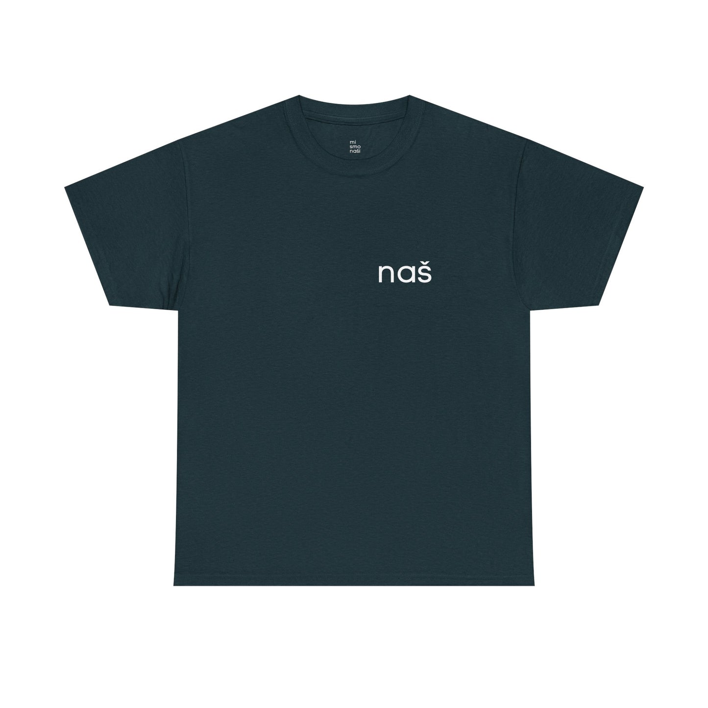 T-Shirt "naš 2" unisex