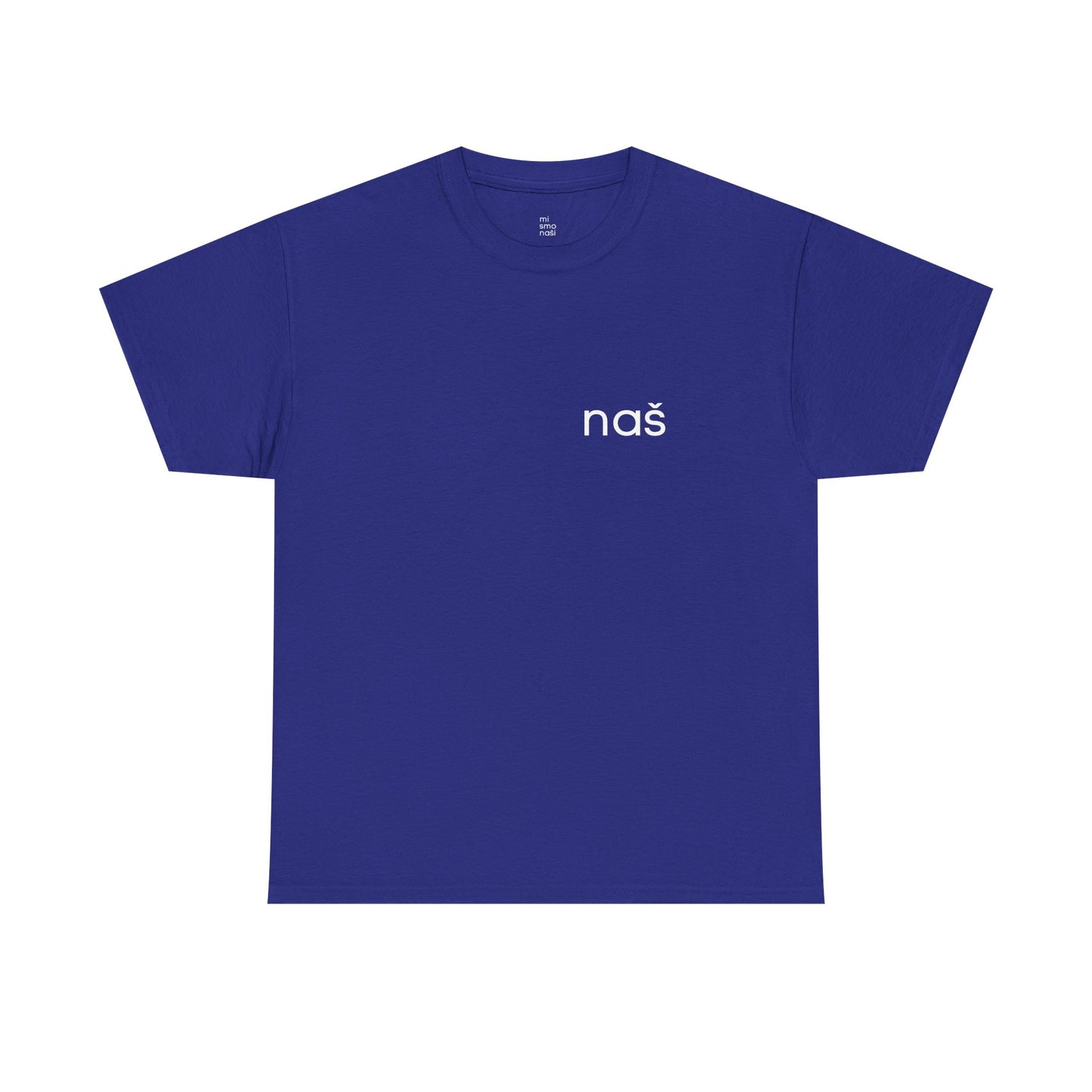 T-Shirt "naš 2" unisex
