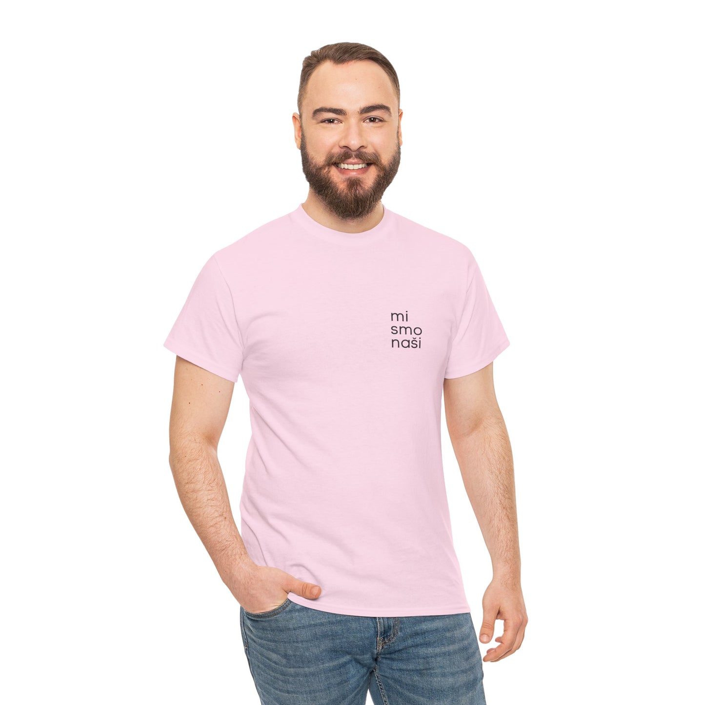 T-Shirt "mi smo naši" unisex
