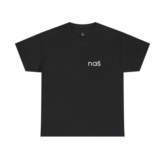 T-Shirt "naš 2" unisex