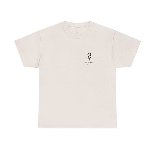 T-Shirt "odakle si ti" unisex